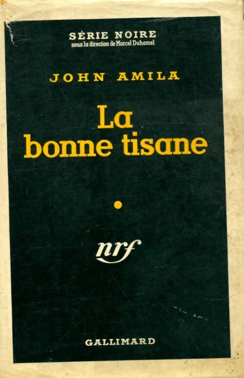 Livrenpoche : La bonne tisane - Jean Amila - Livre