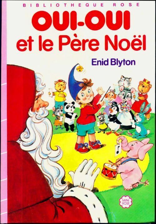 Livrenpoche : Oui-Oui et le Père Noël - Enid Blyton - Livre
