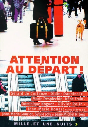 Livrenpoche : Attention au départ - Collectif - Livre