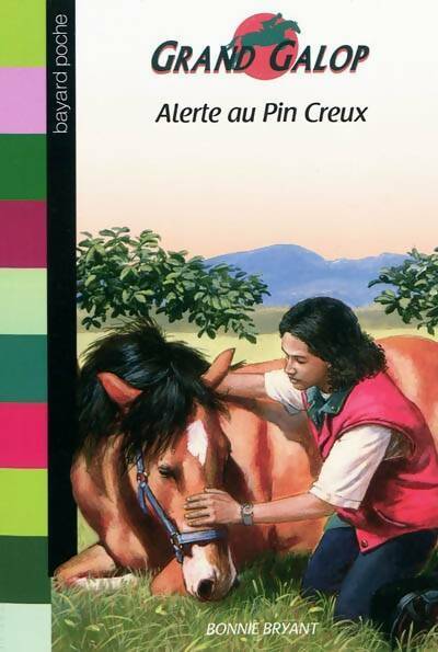 Livrenpoche : Alerte au Pin creux - Bonnie Bryant - Livre