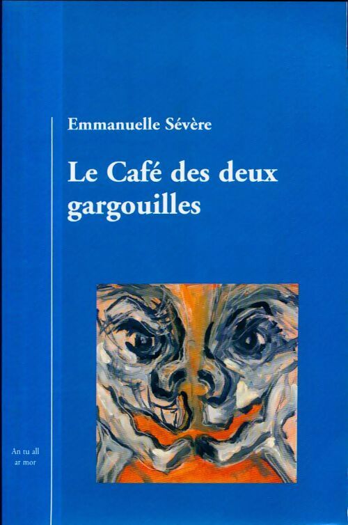 Livrenpoche : Le café des deux gargouilles - Emmanuelle Sévère - Livre