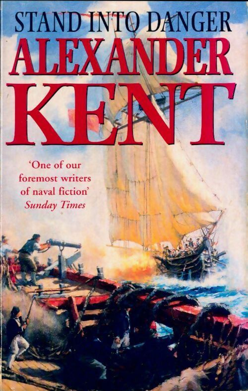 Livrenpoche : Stand into danger - Alexander Kent - Livre
