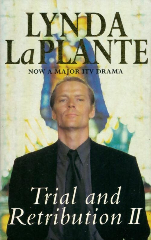Livrenpoche : Trial and retribution Tome II - Lynda La Plante - Livre