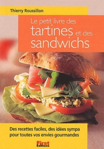 Livrenpoche : Le petit livre des tartines et sandwiches - Thierry Roussillon - Livre