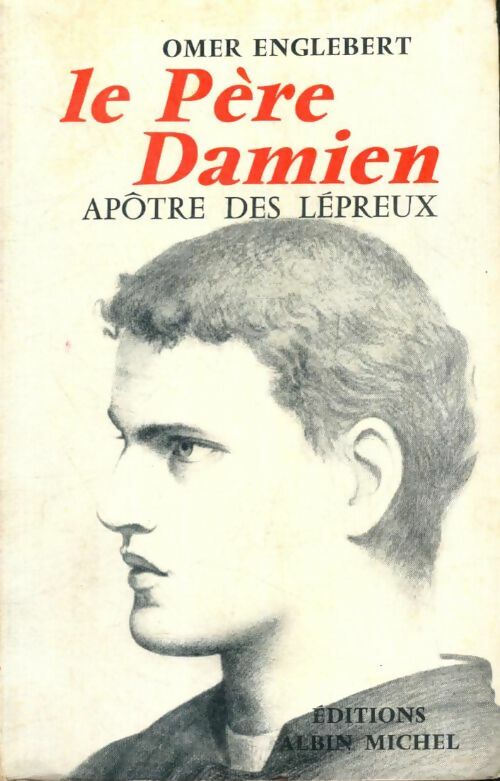 Livrenpoche : La père Damien, apôtre des lépreux - Omer Englebert - Livre