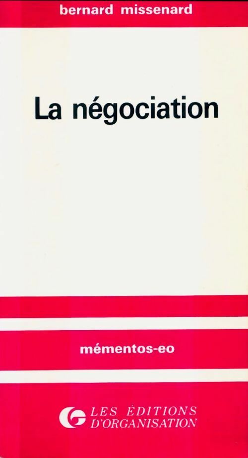 Livrenpoche : La négociation - Bernard Missenard - Livre