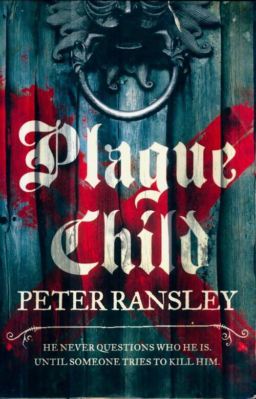 Livrenpoche : Plague child - Peter Ransley - Livre