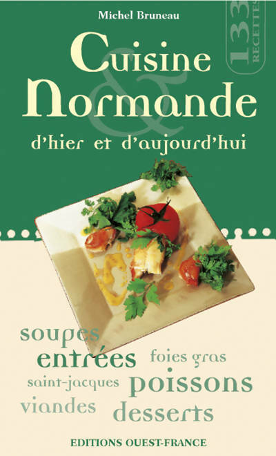 Livrenpoche : Cuisine normande d'hier et d'aujourd'hui - Michel Bruneau - Livre