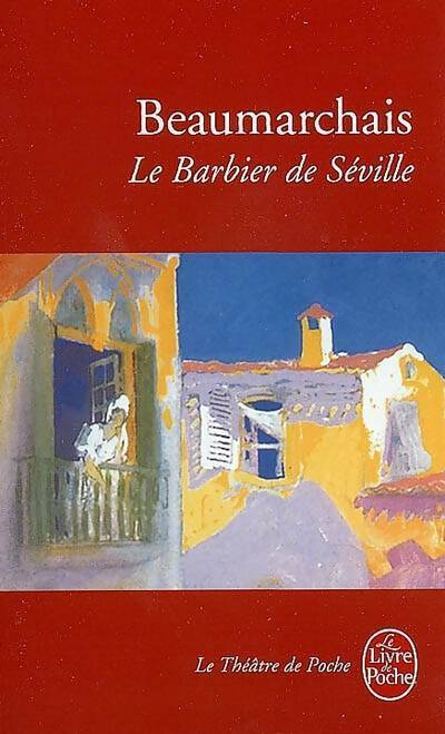 Le barbier de Séville - Beaumarchais -  Le Livre de Poche - Livre