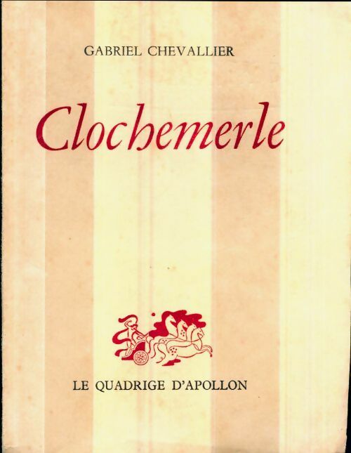 Livrenpoche : Clochemerle - Gabriel Chevallier - Livre