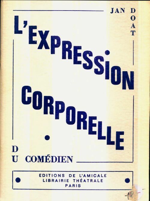 Livrenpoche : L'expression corporelle du comédien - Jan Doat - Livre