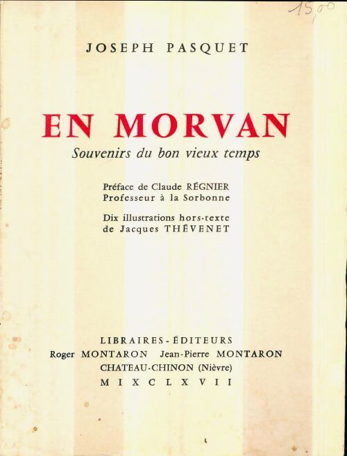 En Morvan. Souvenirs du bon vieux temps - Joseph Pasquet - Livre