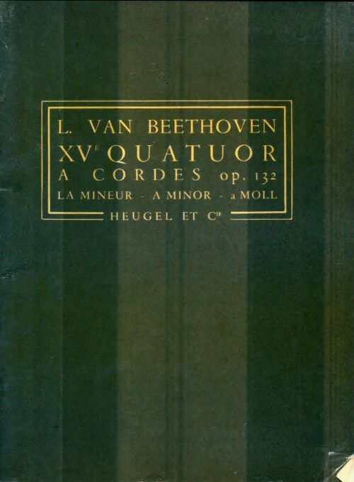 Livrenpoche : XVe quatuor à cordes Po.132 - Ludwig Van Beethoven - Livre