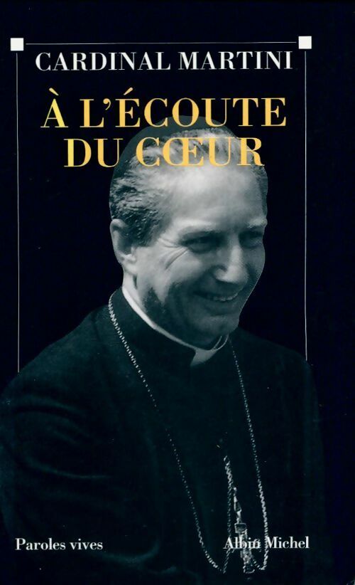 Livrenpoche : A l'écoute du coeur - Carlo Maria Martini - Livre
