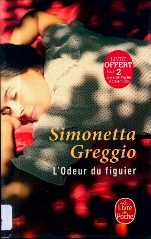 Livrenpoche : L'odeur du figuier - Simonetta Greggio - Livre
