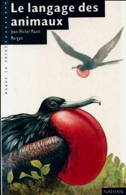 Livrenpoche : Le langage des animaux - Jean-Michel Mazin - Livre