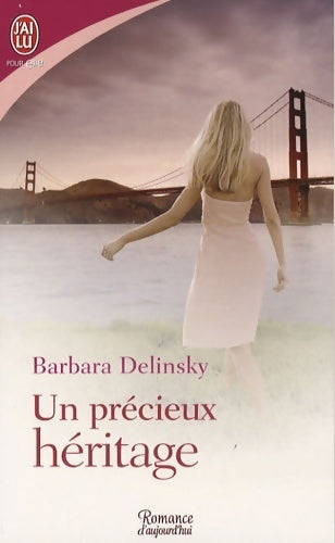 Livrenpoche : Un précieux héritage - Barbara Delinsky - Livre