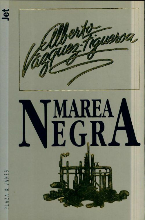 Livrenpoche : Marea negra - Alberto Vazquez-Figueroa - Livre