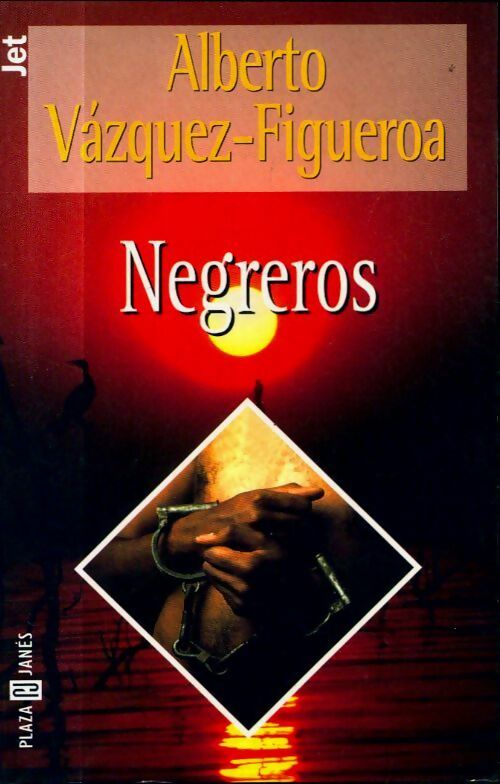 Livrenpoche : Negreros - Alberto Vazquez-Figueroa - Livre
