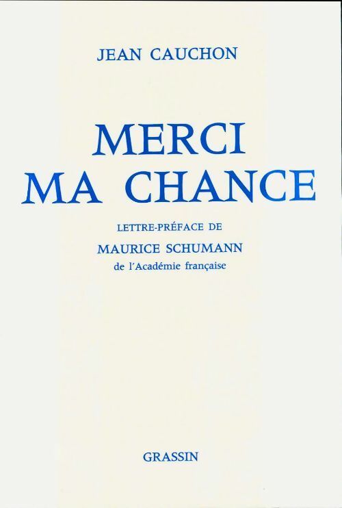 Livrenpoche : Merci ma chance - Jean Cauchon - Livre