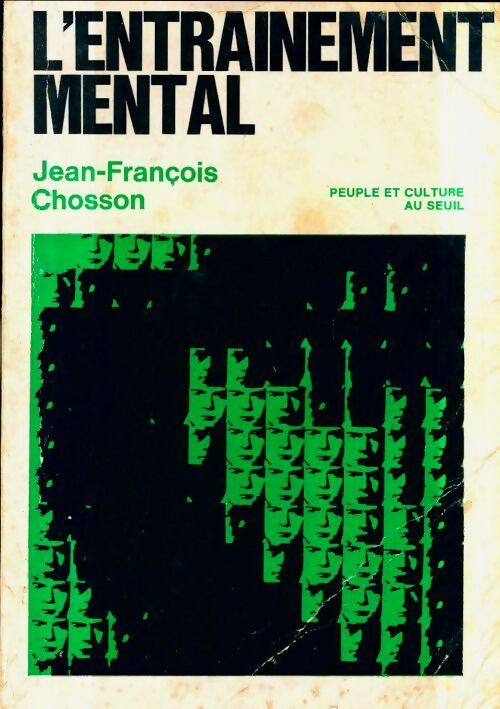 L'entrainement mental - Jean-François Chosson -  Peuple et culture - Livre
