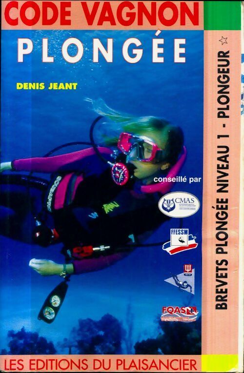 Livrenpoche : Code Vagnon plongée niveau 1 - Denis Jeant - Livre