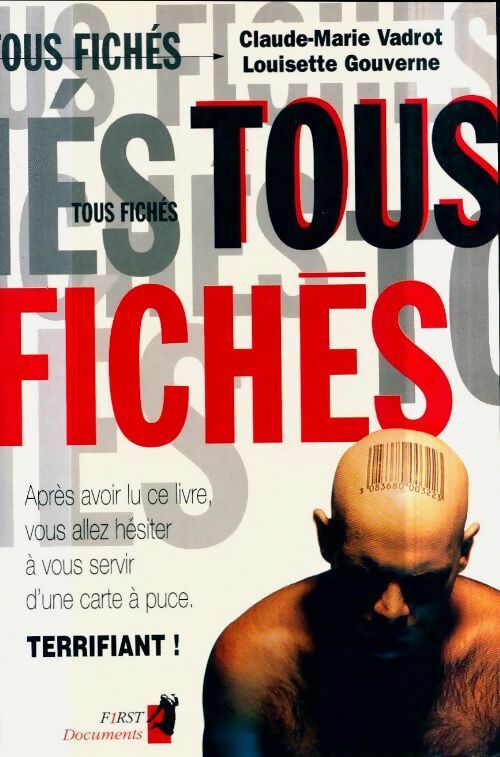 Livrenpoche : Tous fichés - Claude-Marie Vadrot - Livre