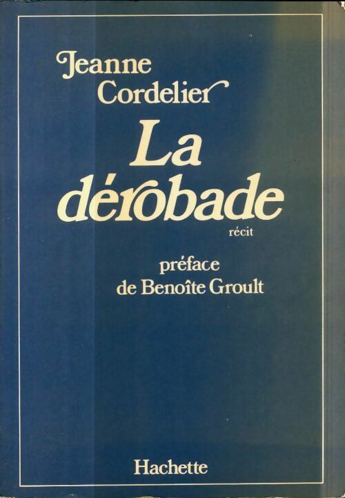 Livrenpoche : La dérobade - Jeanne Cordelier - Livre