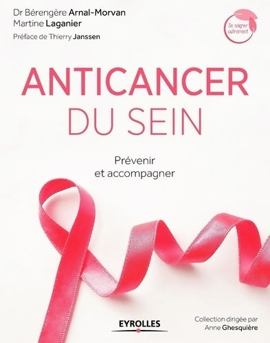 Livrenpoche : Anticancer du sein. Prévenir et accompagner - Martine Laganier - Livre
