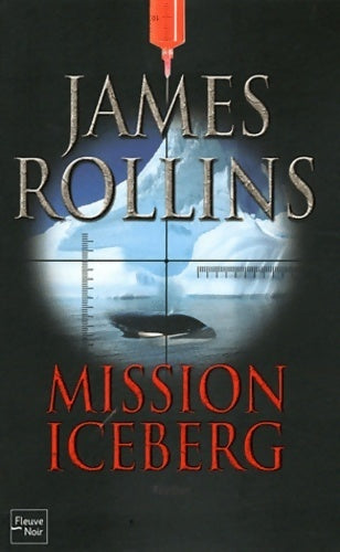 Livrenpoche : Mission Iceberg - James Rollins - Livre