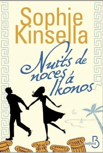 Livrenpoche : Nuit de noces à Ikonos - Sophie Kinsella - Livre