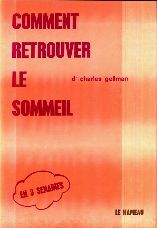 Livrenpoche : Comment retrouver le sommeil - Charles Gellman - Livre