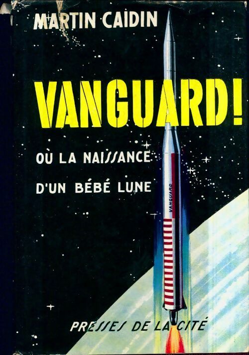 Livrenpoche : Vanguard ! - Martin Caidin - Livre