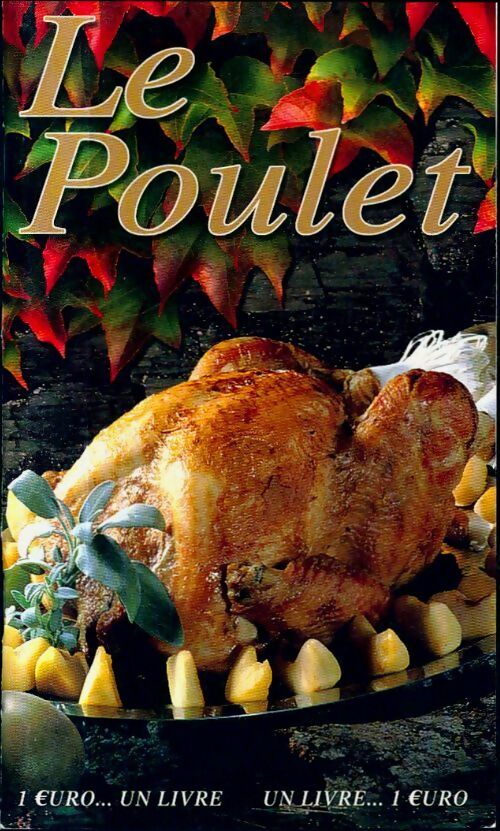 Livrenpoche : Le poulet - Collectif - Livre