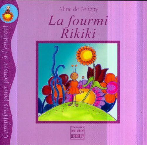 Livrenpoche : La fourmi Rikiki - Aline De Pétigny - Livre