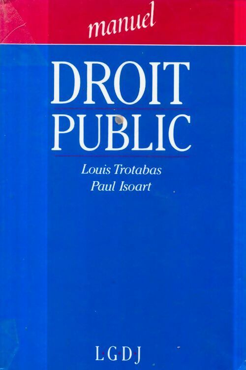 Livrenpoche : Manuel de droit public - Isoart Trotabas - Livre