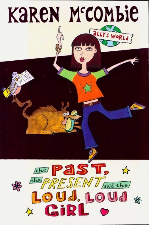 Livrenpoche : The past, the present and the loud, loud girl - Karen McCombie - Livre