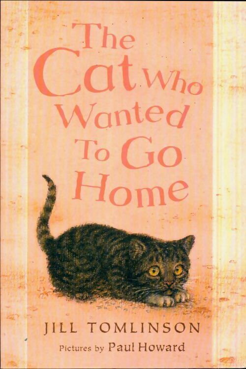 Livrenpoche : The cat who wanted to go home - Jill Tomlinson - Livre