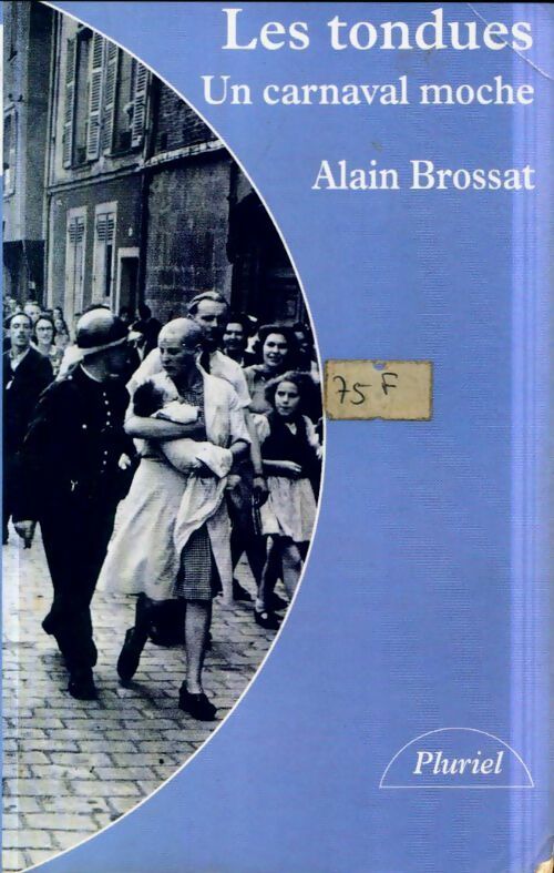 Livrenpoche : Les tondues - Alain Brossat - Livre