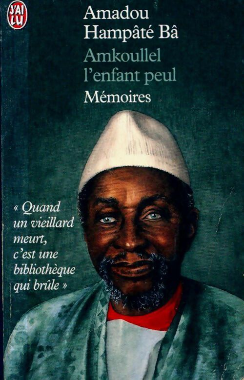 Livrenpoche : Amkoullel, l'enfant peul - Amadou Hampaté Bâ - Livre