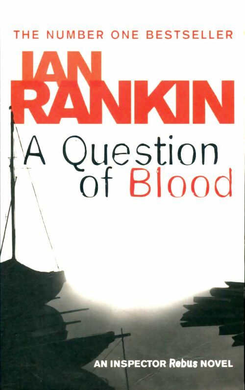 Livrenpoche : A question of blood - Ian Rankin - Livre
