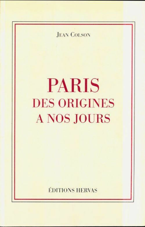Livrenpoche : Paris des origines à nos jours - Jean Colson - Livre