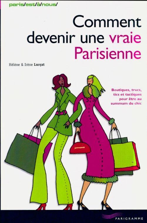 Livrenpoche : Comment devenir une vraie parisienne - Irène Lurçat - Livre