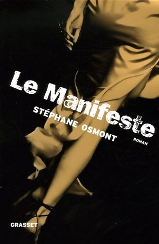 Livrenpoche : Le manifeste - Stéphane Osmont - Livre