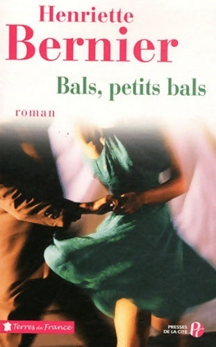 Livrenpoche : Bals, petits bals - Henriette Bernier - Livre