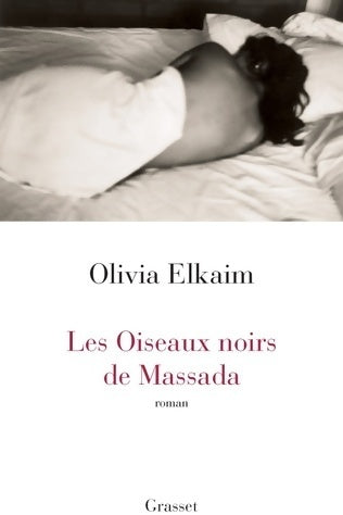 Livrenpoche : Les oiseaux noirs de Massada - Olivia Elkaim - Livre