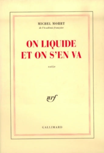 Livrenpoche : On liquide et on s'en va - Michel Mohrt - Livre