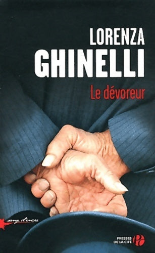 Livrenpoche : Le dévoreur - Lorenza Ghinelli - Livre