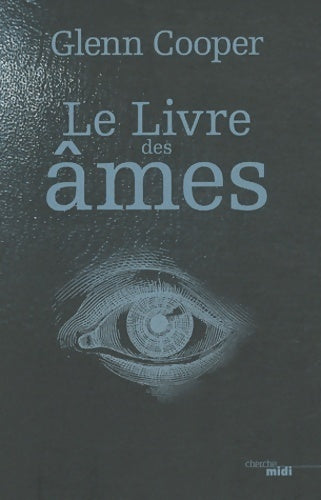 Livrenpoche : Le livre des âmes - Glenn Cooper - Livre