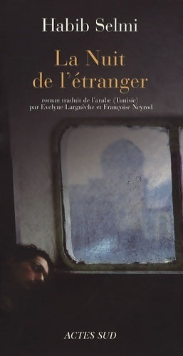 Livrenpoche : La nuit de l'étranger - Habib Selmi - Livre